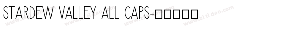 Stardew Valley ALL CAPS字体转换